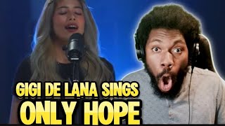 GIGI DE LANA STUNNED MEGIGI DE LANA  Only Hope  Mandy Moore cover REACTION [upl. by Warrenne]