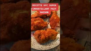 RECETTE POULET KFC FAIT MAISON kfc cuisine fastfood recetterapide cheatday yumm repas kids [upl. by Rosen]