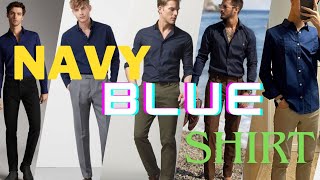 Navy Blue Shirt matching pants  Navy Blue shirt outfit ideas [upl. by Bouchard278]