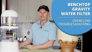 How to Prevent Overfilling a Benchtop Gravity Water Filter [upl. by Dewain]