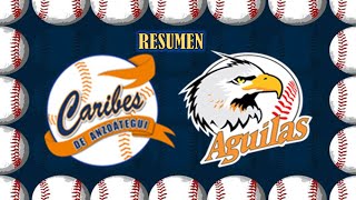 Resumen Jornada 25°  Aguilas del Zulia Vs Caribes de Anzoátegui  lvbp [upl. by Enrica]