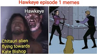 Hawkeye episode 1 memes compilation [upl. by Alleirbag]