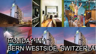 Holiday Inn Bern Westside Switzerland [upl. by Aikahc]