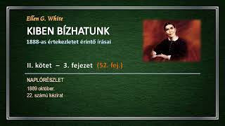 KIBEN BÍZHATUNK II  3 52 Naplórészlet │Ellen G White [upl. by Alveta493]