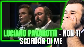 Luciano Pavarotti  Non Ti Scordar Di Me Reaction [upl. by Aerdna]