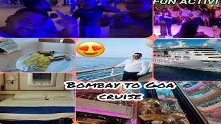 Bombay To Goa Cruise 😍😊 2024 Cruise Video  Kohli Family Vlog😘😁 FULL ENJOY [upl. by Zubkoff76]