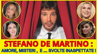 STEFANO DE MARTINO AMORE MISTERI E SVOLTE INASPETTATE [upl. by Elmo]