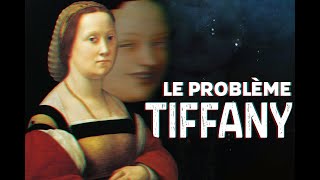 Le problème Tiffany quand lHistoire ne COLLE PAS [upl. by Haerle]