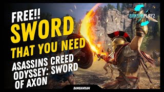 The Free Sword That You Need Assassins Creed® Odyssey Sword of Axon [upl. by Lowenstern]