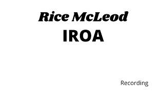 Rice Mcleod IROA [upl. by Lutero]