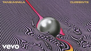 Tame Impala  The Less I Know The Better Audio [upl. by Gierk]