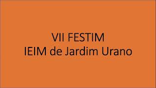 VII FESTIM 2024 IEIM de Jardim Urano [upl. by Iat]