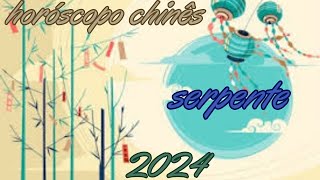 Horóscopo Chinês 2024  Serpente [upl. by Yeleek]