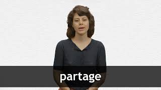 How to pronounce PARTAGE in French [upl. by Rodman]