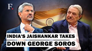 Dr S Jaishankar Takes George Soros to the Cleaners for his Remarks against Indias Government [upl. by Sibyls]