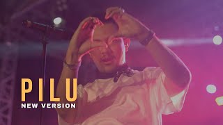 PILU New Version  Live [upl. by Hester]