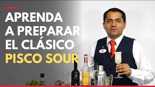 Cómo preparar Pisco Sour en pocos minutos  RECETA  TUTORIAL [upl. by Leeban]