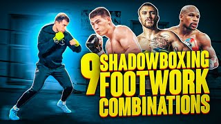 9 Shadow Boxing Footwork Combos [upl. by Anifesoj98]