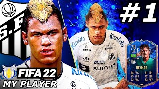 FIFA 22 Neymar Jr Player Career Mode EP1  THE BEGINNING🔥🇧🇷 [upl. by Arrais356]