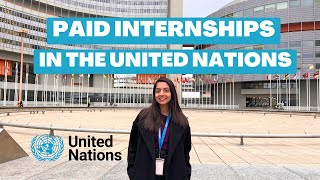 Paid Internships at the United Nations  Part two [upl. by Parry963]