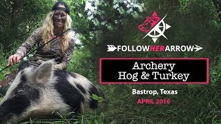 Jessica Taylor Byers  Hog amp Turkey Hunting  Bastrop TX [upl. by Eelek]