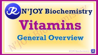 1Vitamins amp Vitamin Like SubstancesGeneral Overview Vitamins BiochemistryNJOYBiochemistry [upl. by Veta949]