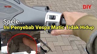 Sepele Ini Penyebab Vespa matic Tidak Mau Hidup DIY [upl. by Atiuqcir]