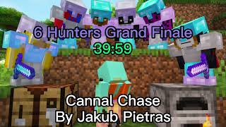 Hissy Uses Cannal Chase By Jakub Pietras  6 Hunters Grand Finale [upl. by Ecar941]