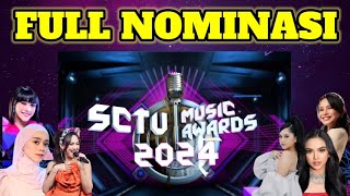 FULL NOMINASI SCTV MUSIC AWARDS 2024 [upl. by Attenej]