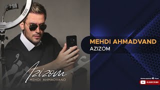 Mehdi Ahmadvand  Azizom  مهدی احمدوند  عزیزُم [upl. by Kaazi]