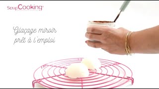 Comment réaliser un glaçage miroir au chocolat prêt à lemploi   SCRAPCOOKING® [upl. by Reviel80]