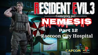 Resident Evil 3 gameplay ps2 part 12 Raccoon City Hospital Resident Evil 3 movie gameplay ps2 [upl. by Yrod]