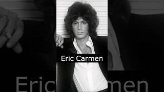 The Life and Death of Eric Carmen [upl. by Byrom]