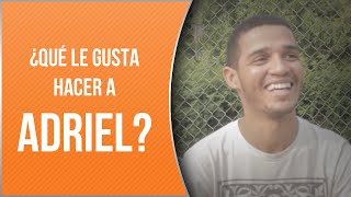 ¿A Adriel qué le gusta hacer [upl. by Maxi]