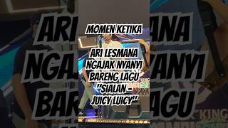 Momen Ketika Ari Lesmana ngajak nyanyi bareng lagu quotSialanquot dari Juicy Luicy arilesmana sialan [upl. by Merriam635]