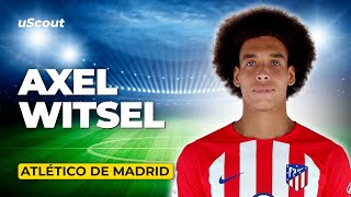 How Good Is Axel Witsel at Atlético de Madrid [upl. by Annawik299]