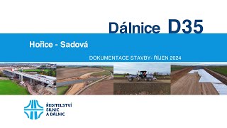 D35 Hořice–Sadová dokumentace stavby 102024 [upl. by Oraneg321]