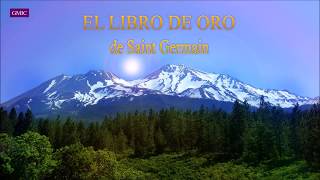 Libro de Oro de Saint Germain  discurso 25 [upl. by Fisch]