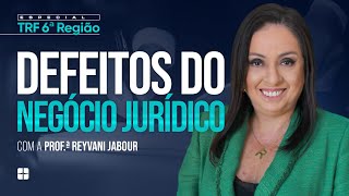 Defeitos do Negócio Jurídico  Profª Reyvani Jabour [upl. by Osbert]