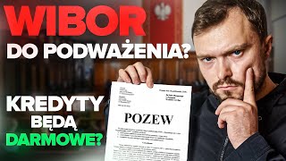 WIBOR Do SĄDU Szansa na DARMOWY KREDYT Czy PUSTE OBIETNICE Kancelarii [upl. by Irot552]