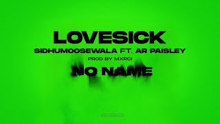 LOVE SICK  Sidhu Moose Wala  AR Paisley  Mxrci  Official Visual Video  New Song 2022 [upl. by Byler]