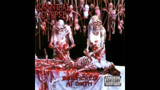 Cannibal Corpse  Butchered At Birth [upl. by Savick]