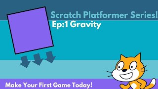 Scratch Platformer Tutorial Series Episode One Gravity [upl. by Carmena]