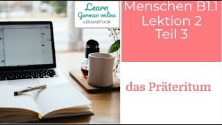 German course B11 Menschen Lektion 2 Teil 3 das Präteritum [upl. by Kevin994]