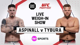 LIVE UFCLondon WeighIn Show ⚖️ Aspinall vs Tybura 🏆 With Michael Bisping In London [upl. by Jaquenette]