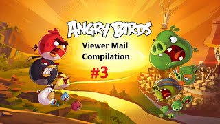 Angry Birds Viewer Mail Compilation 3 [upl. by Yecram]