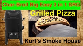 Pizza on the Char Broil Big Easy 3 in 1 SRG [upl. by Aun529]