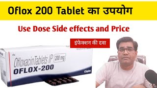 Oflox 200 Tablet Use Composition Dose and Side Effects in Hindi  Ofloxacin Antibiotic [upl. by Schick21]