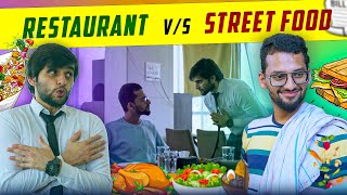 Restaurant vs Street Food  Funcho [upl. by Fortune]