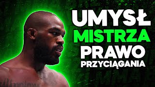 UMYSŁ MISTRZA 1  Jon Jones  Prawo przyciągania [upl. by Chew]